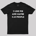 I Like Pie  T-Shirt