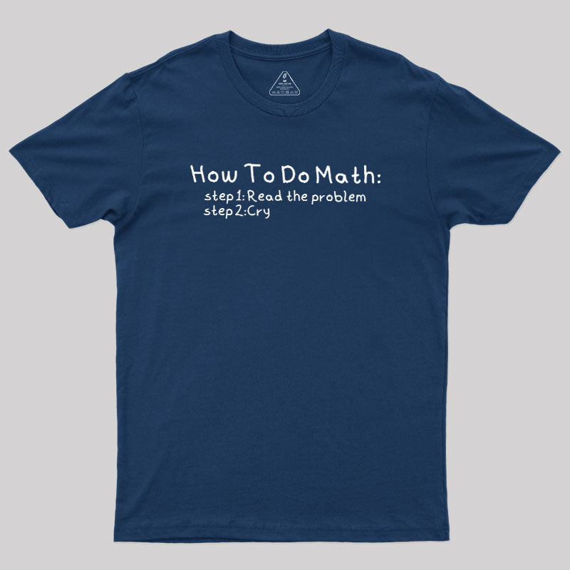 How To Do Math  T-Shirt