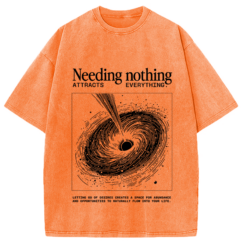 bbb Needing Nothing Attracts Everything Black Hole Washed T-Shirt