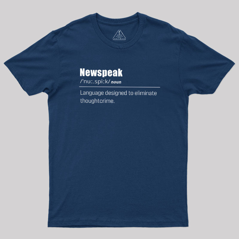 Newspeak Defined  T-Shirt