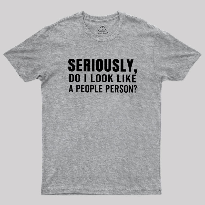 Not a People Person  T-Shirt