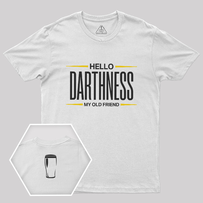 Hello Darthness My Old Friend Front and Back Printed T-Shirt