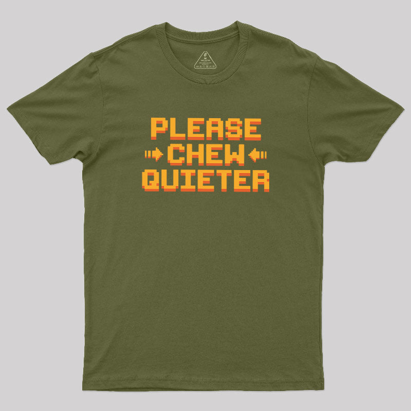 Quiet Request  T-Shirt