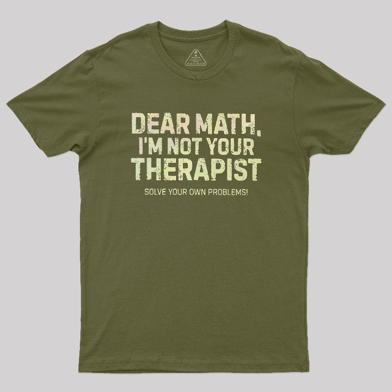 Dear Math  T-Shirt