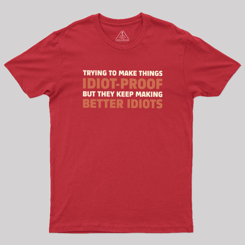 Idiot-Proof Paradox  T-Shirt