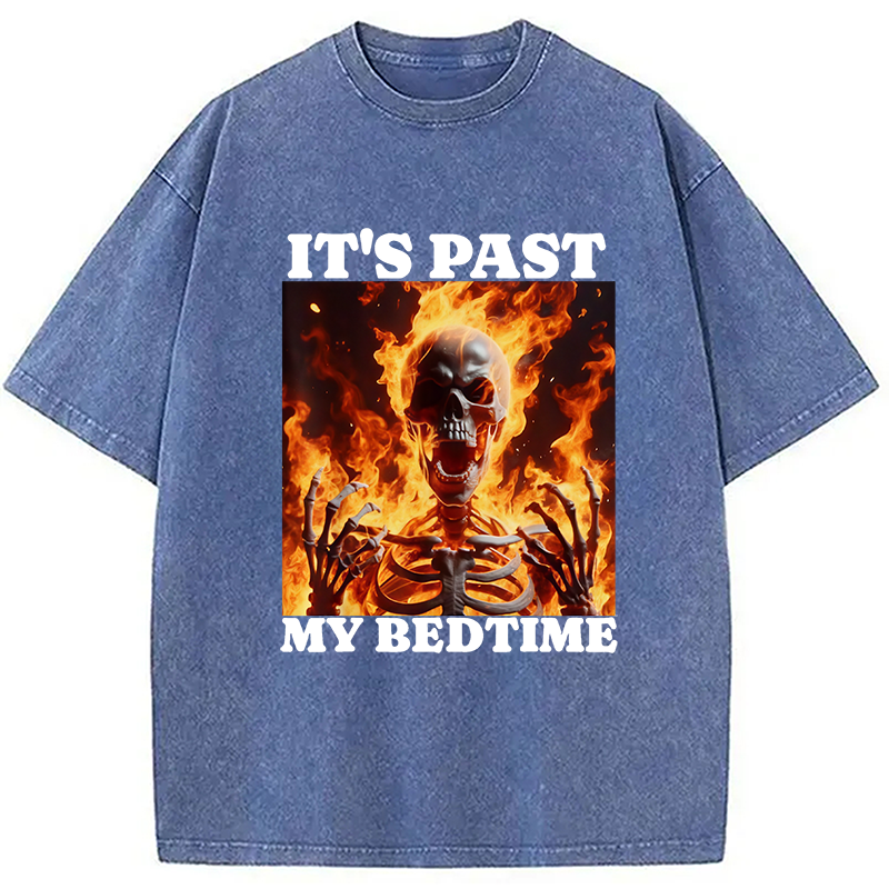 bbb It's Past My Bedtime Funny Skeleton Meme Washed T-Shirt