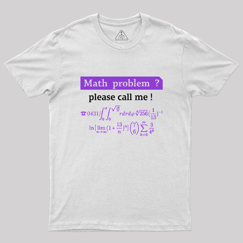 Math Problem?  T-Shirt