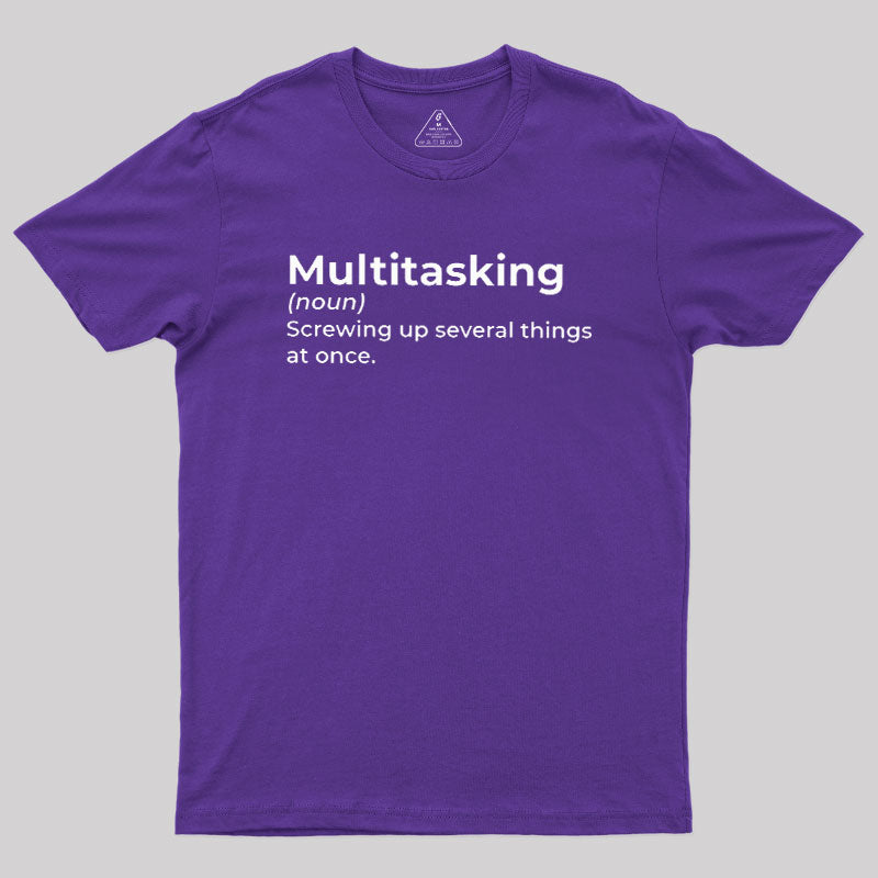 Multitasking Funny Definition  T-Shirt