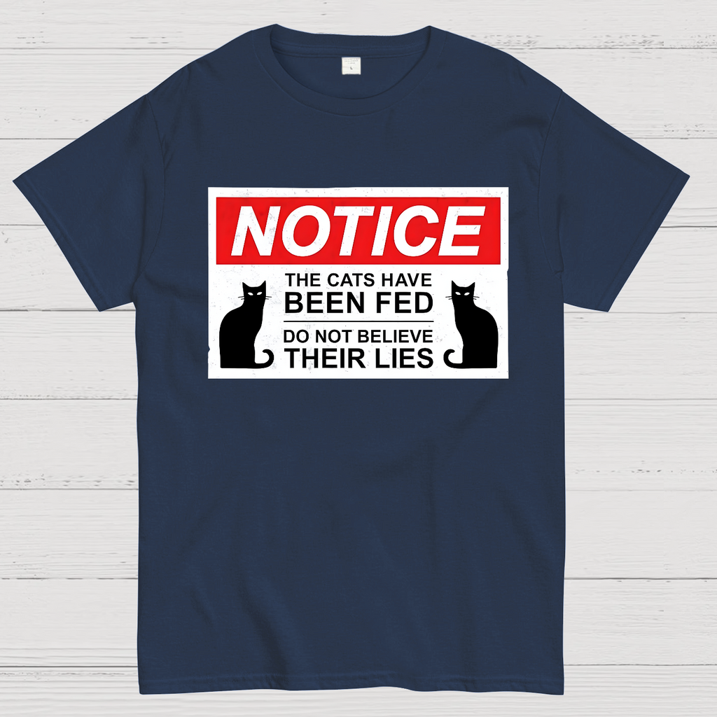 Cats Have Been Fed  T-Shirt