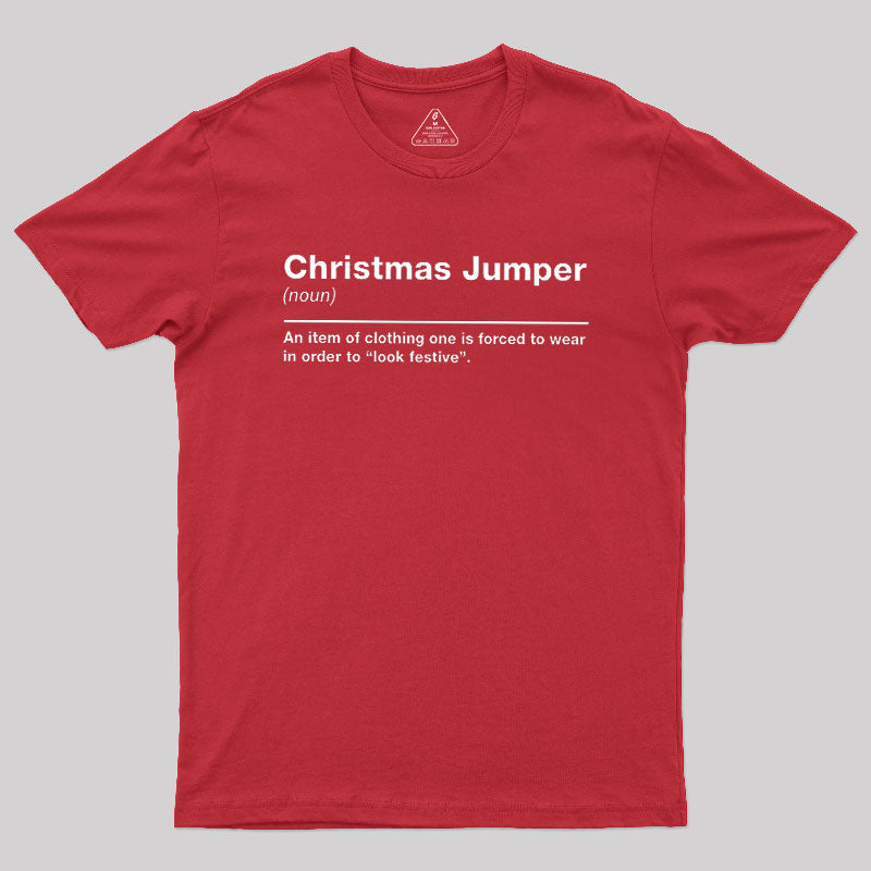 Christmas Jumper Sarcastic Definition  T-Shirt