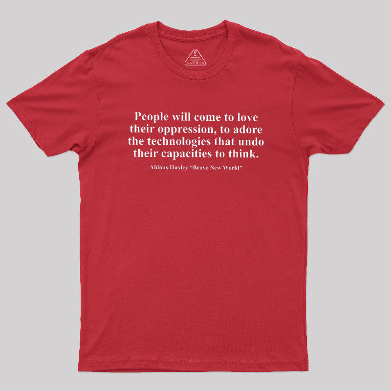 Brave New World  T-Shirt
