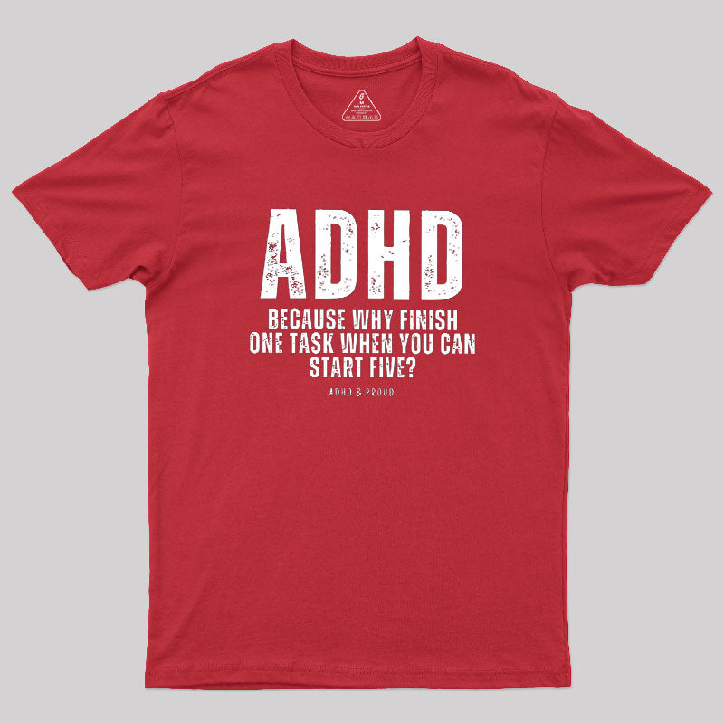 ADHD  T-Shirt