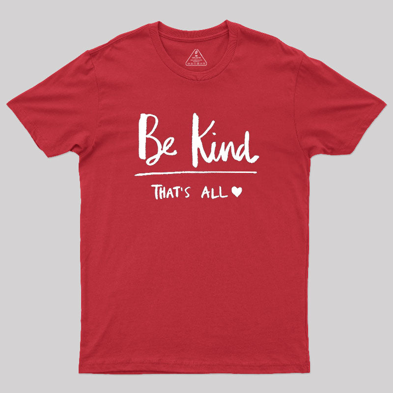 Kindness Matters  T-Shirt