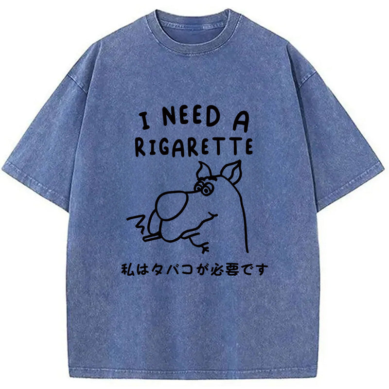 bbb I Need a Rigarette Washed T-Shirt