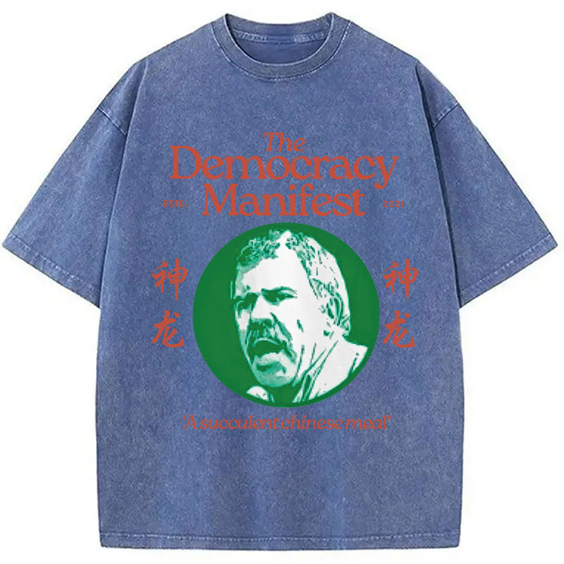bbb Democracy Manifest Succulent Chinese Meal Retro Washed T-Shirt