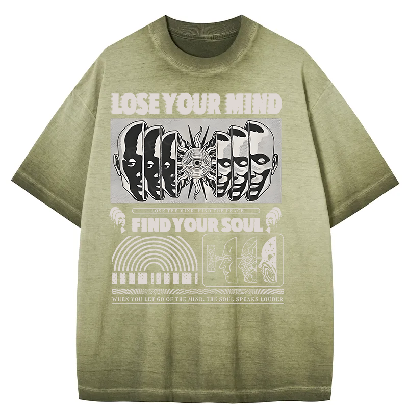 bbb Lose Mind Find Soul Gradient Washed T-Shirt