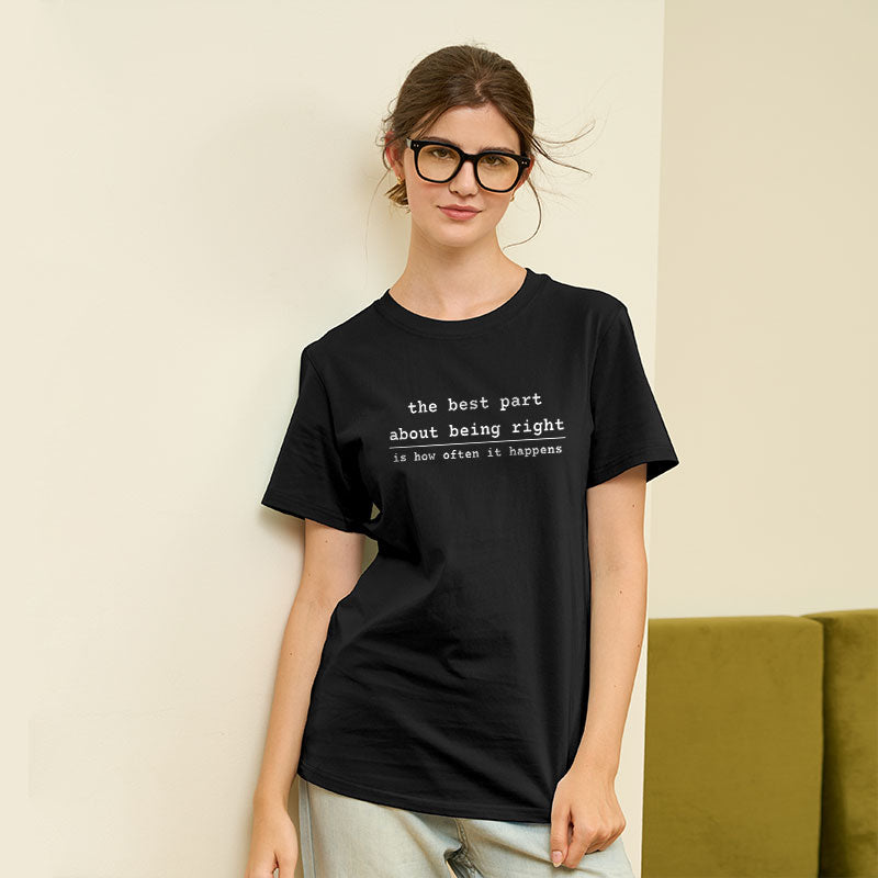 Being Right  T-Shirt