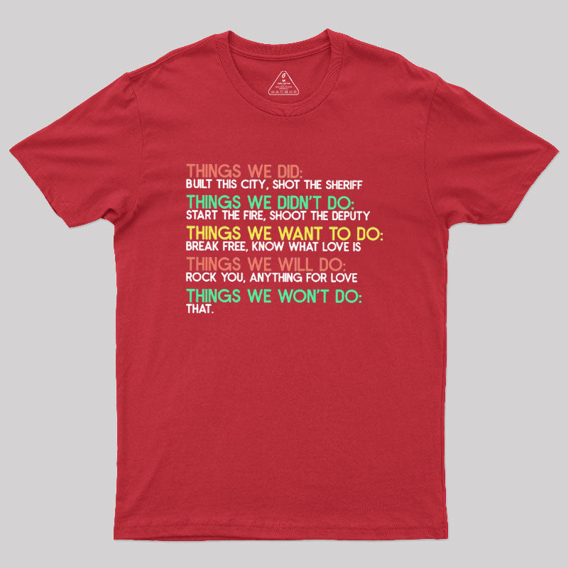 Things We Do Humour  T-Shirt