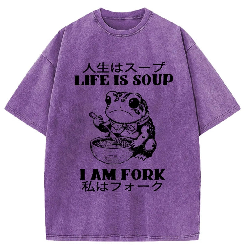 bbb Life Is Soup I Am Fork Washed T-Shirt