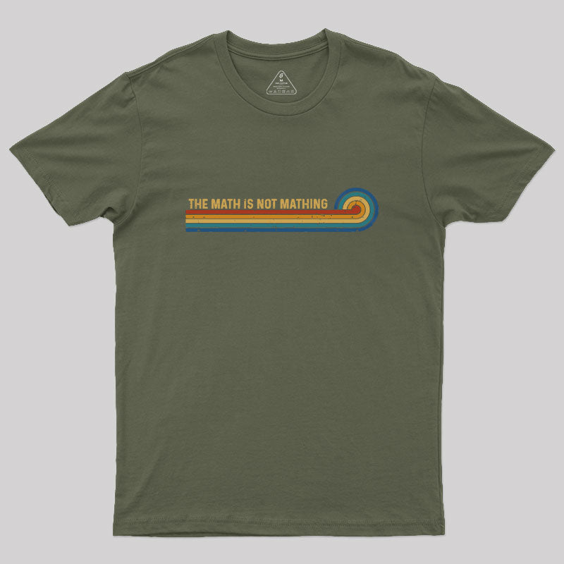 Retro Stripes The Math is Not Mathing  T-Shirt