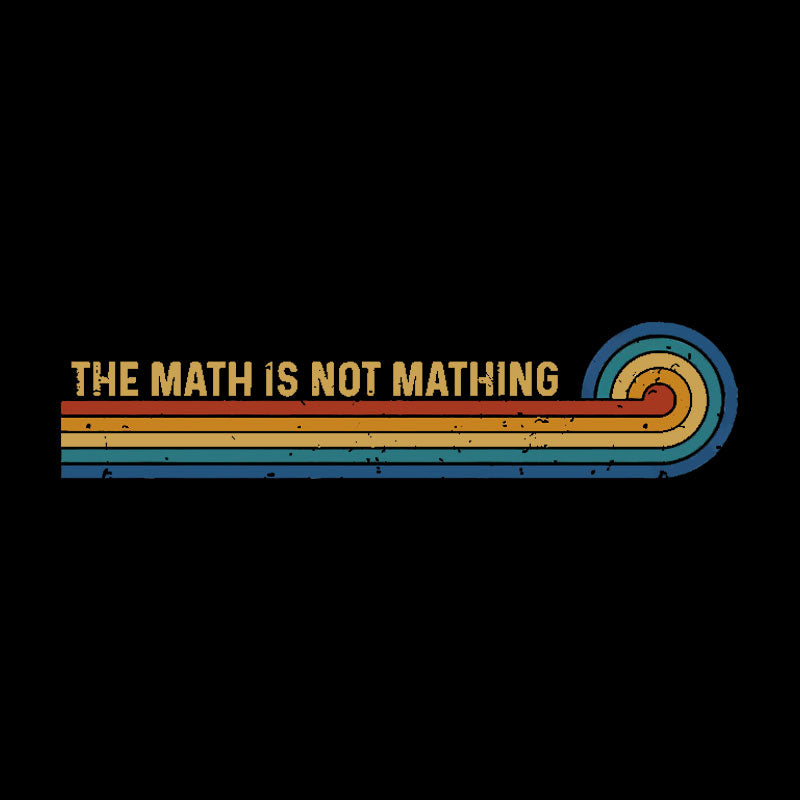 Retro Stripes The Math is Not Mathing  T-Shirt