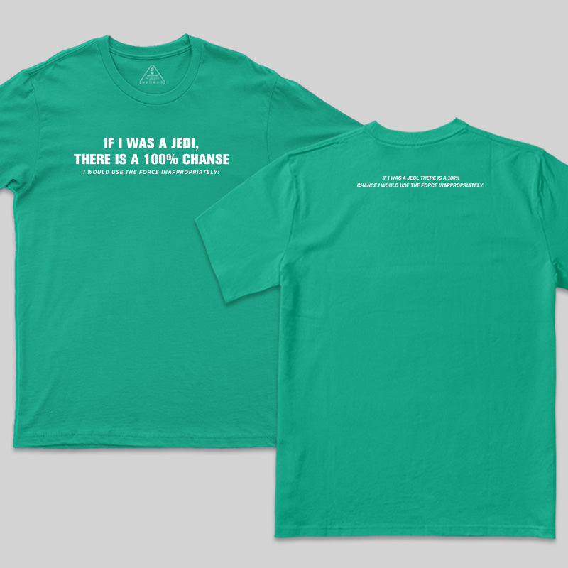 Use The Force Inappropriately  Front and Back Printed T-Shirt
