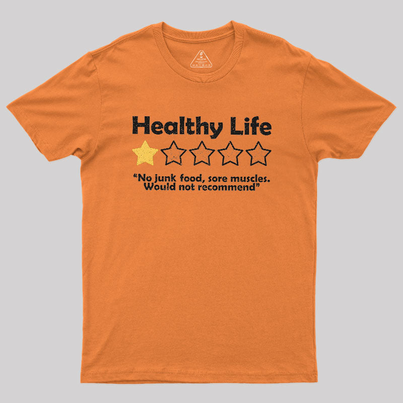 Healthy Life Review  T-Shirt