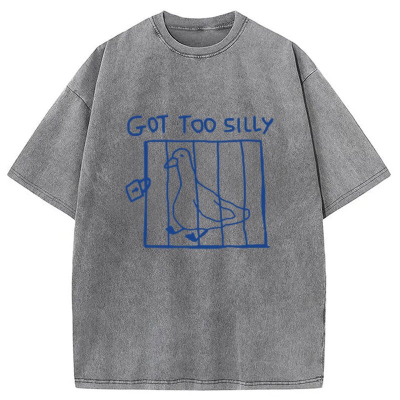 bbb Got Too Silly Meme Washed T-Shirt