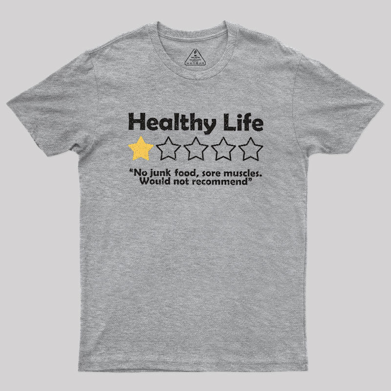 Healthy Life Review  T-Shirt