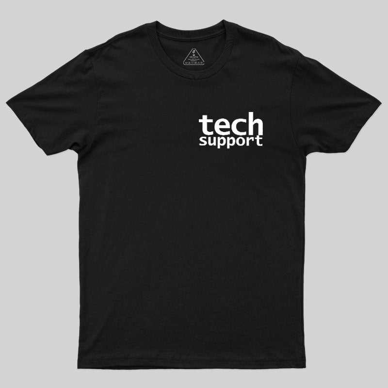 Tech Support Minimal  T-Shirt