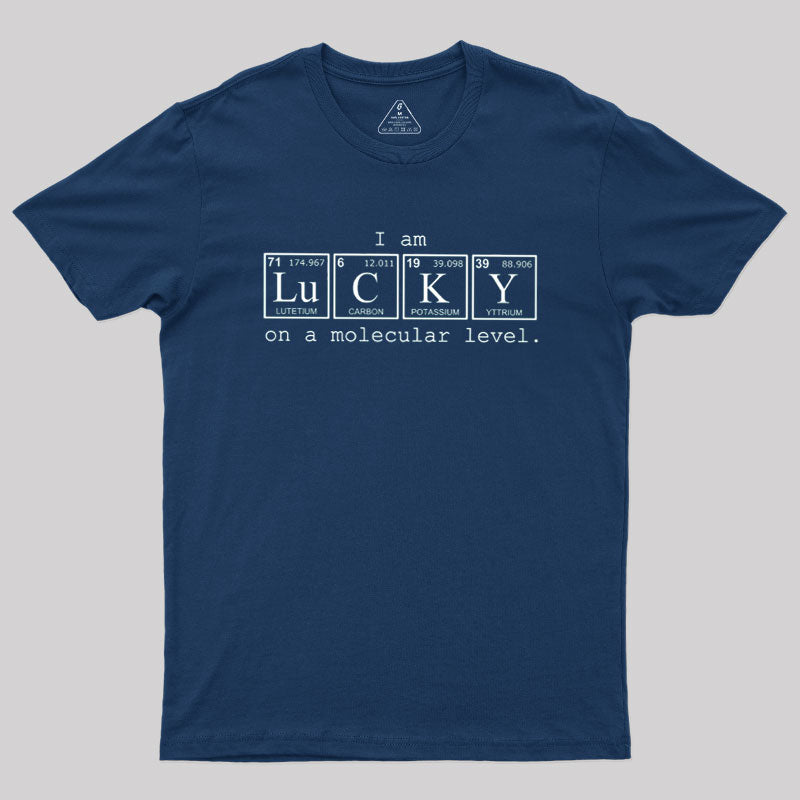 Chemically Lucky  T-Shirt