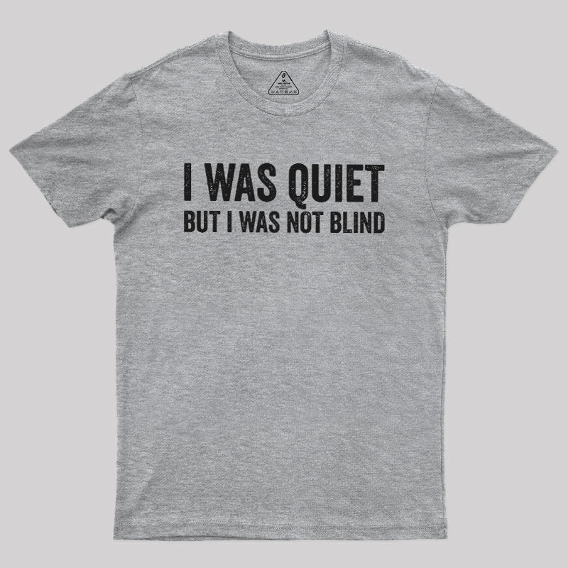 Silent Observation  T-Shirt