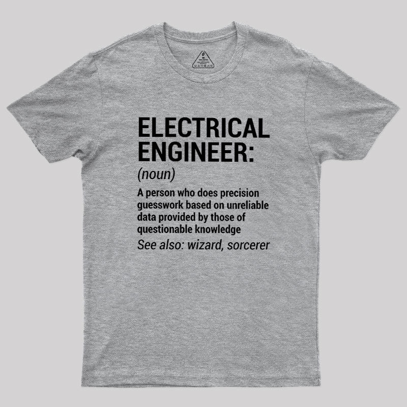 Funny Electrical Engineer  T-Shirt