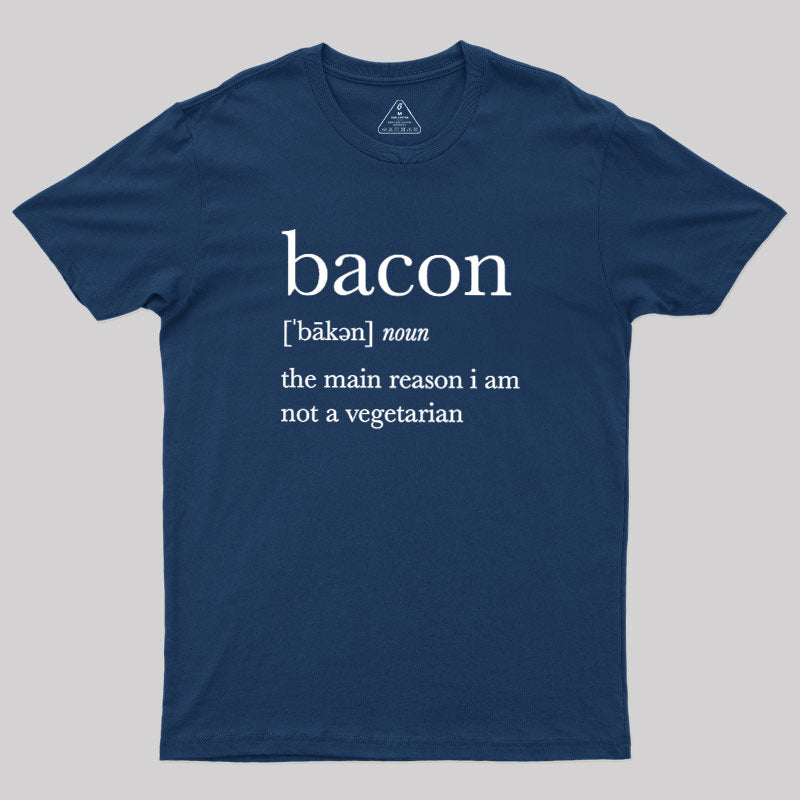 Definition Of Bacon  T-Shirt