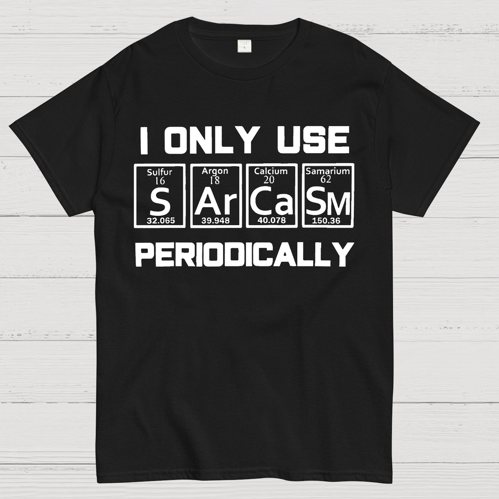 Sarcasm Periodic Table Element y T-Shirt