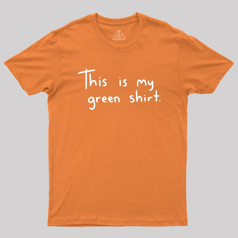 Green Shirt  T-Shirt