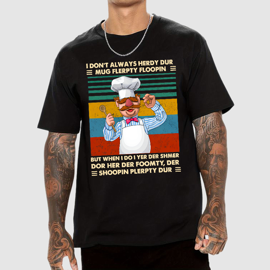 Shoopin Flerpty Dur  T-Shirt