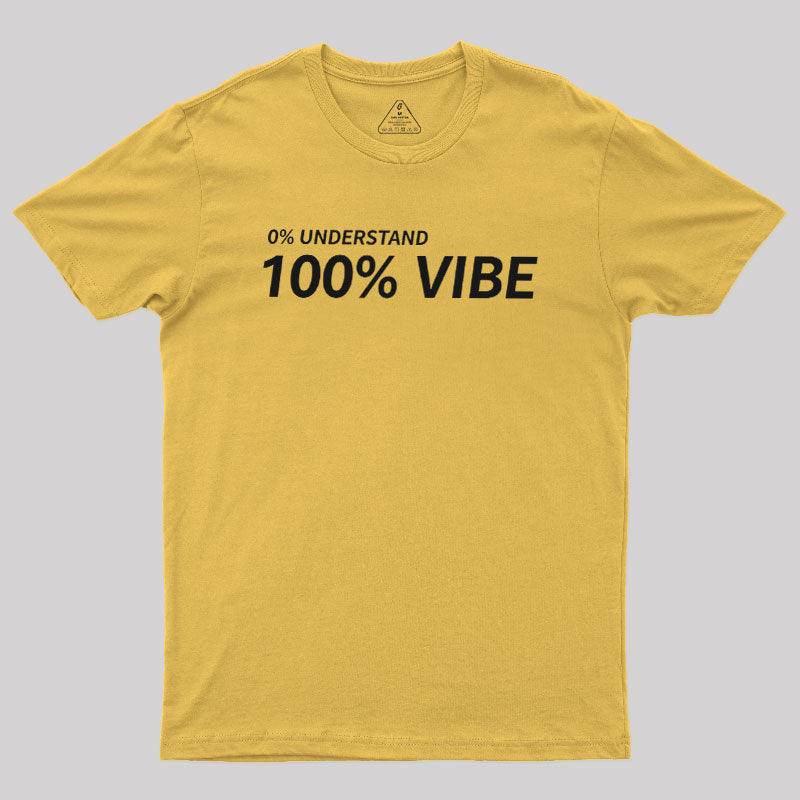 Zero Understanding  T-Shirt