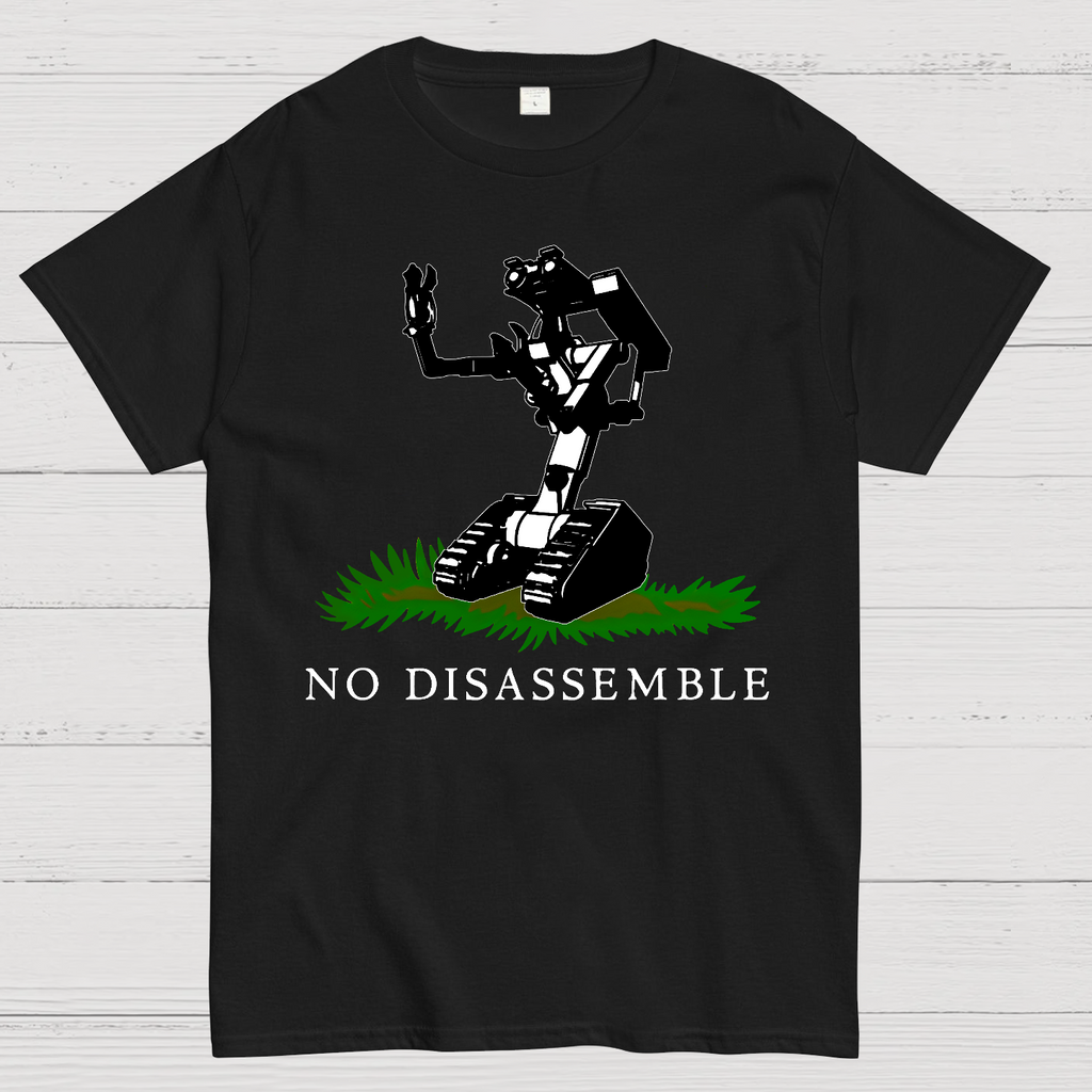 No Disassemble  T-Shirt