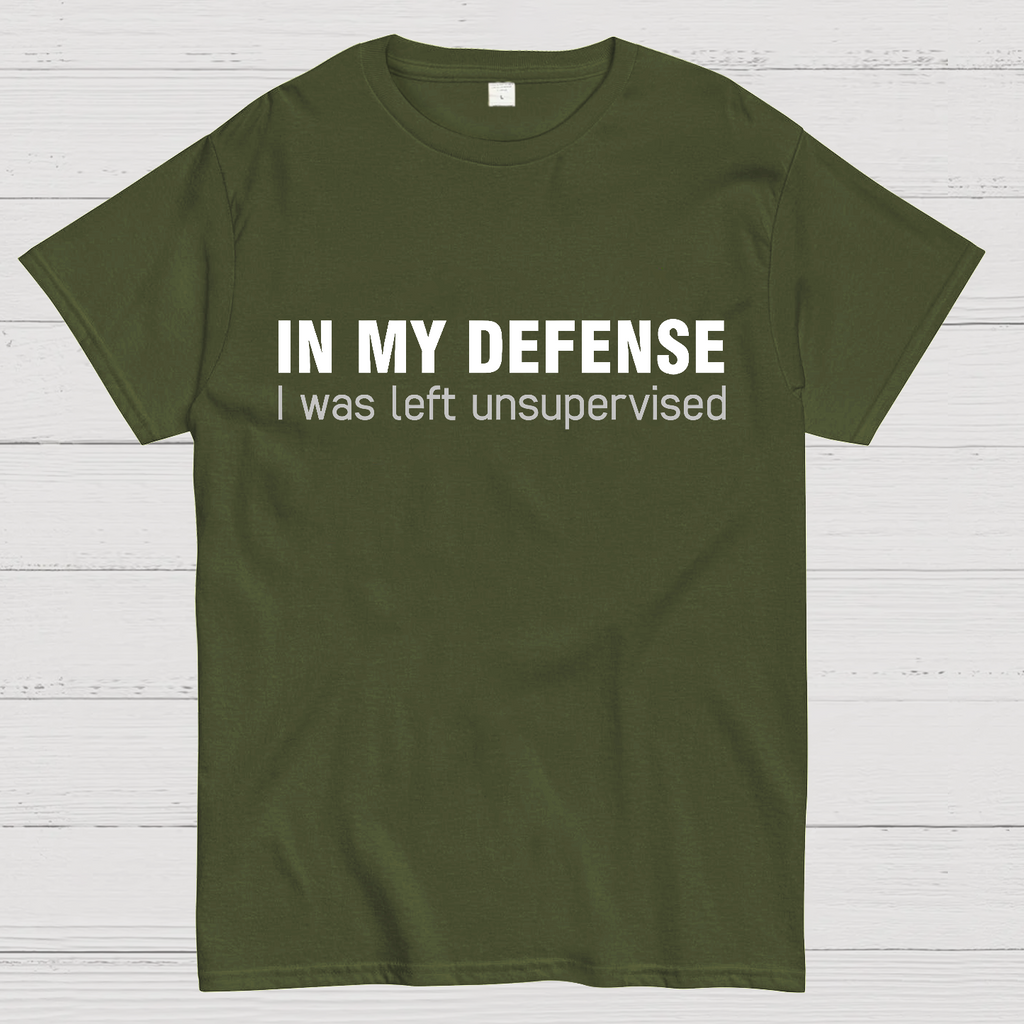 I Was Left Unsupervised y T-Shirt