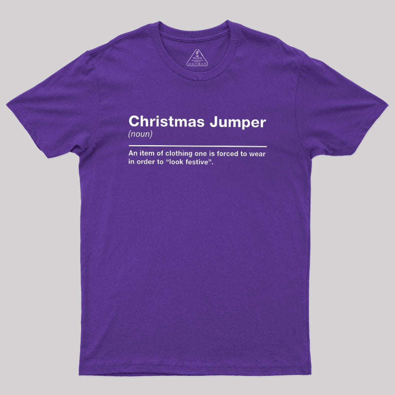 Christmas Jumper Sarcastic Definition  T-Shirt