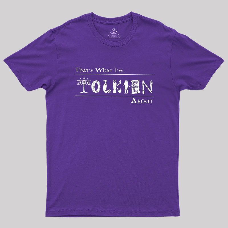 That's What I'm About  T-Shirt