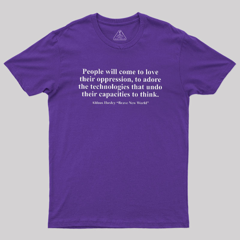 Brave New World  T-Shirt