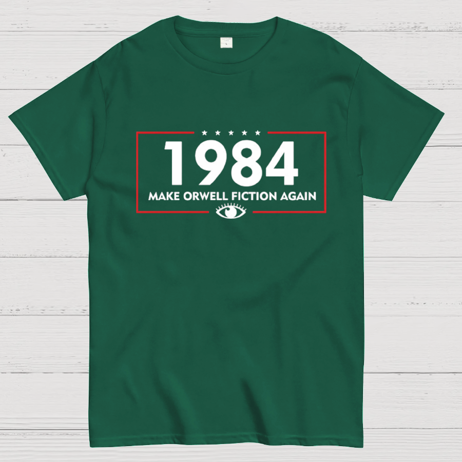 Make Orwell Fiction Again 1984 y T-Shirt