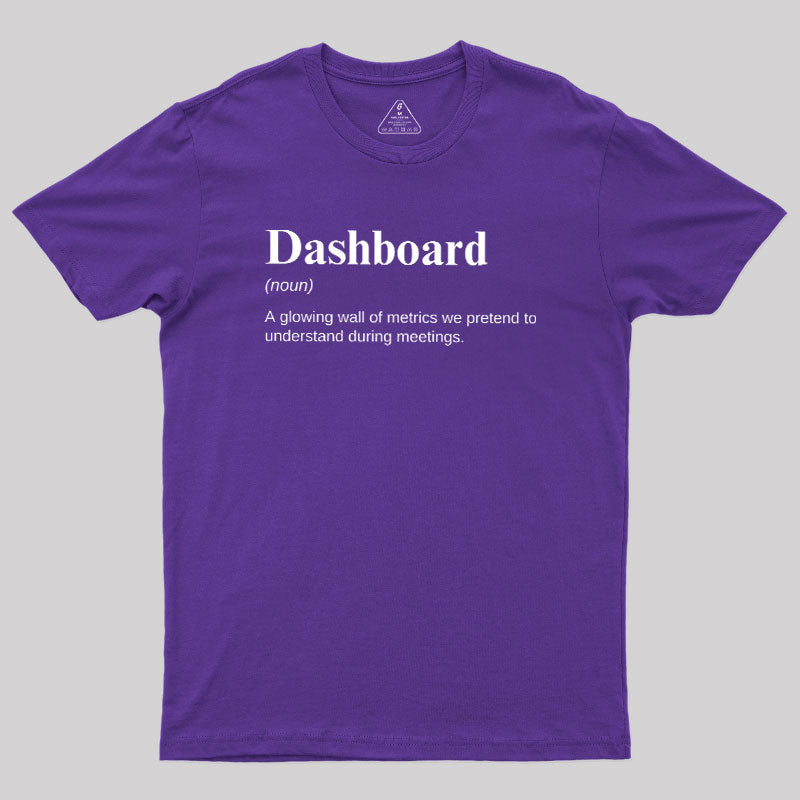 Dashboard Funny Data Analyst  T-Shirt