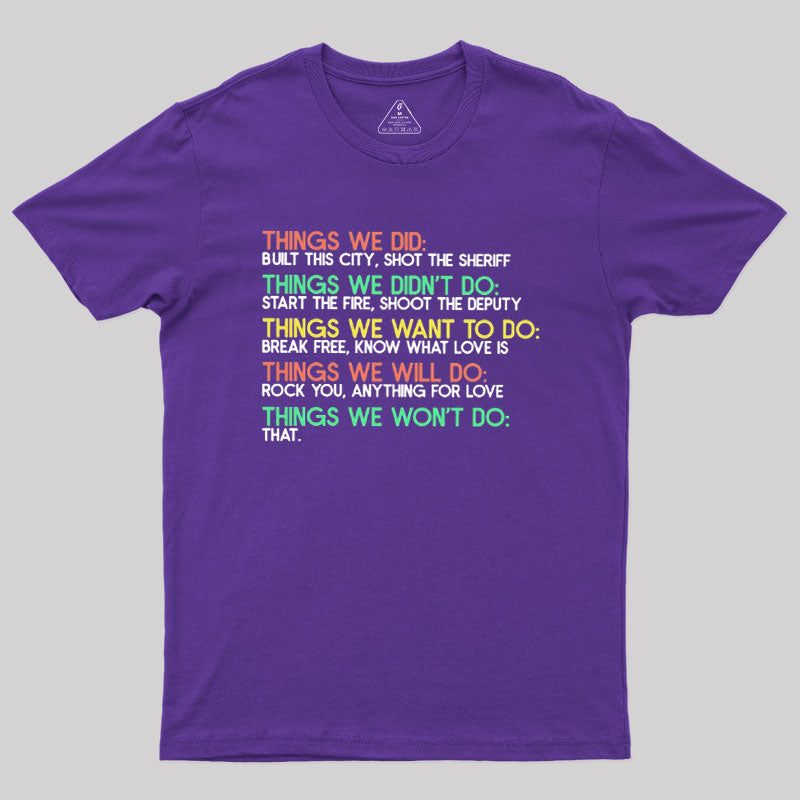 Things We Do Humour  T-Shirt