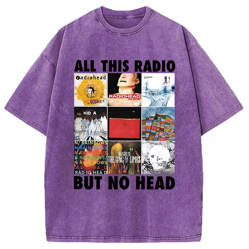 bbb All This Radio But No Head Washed T-Shirt