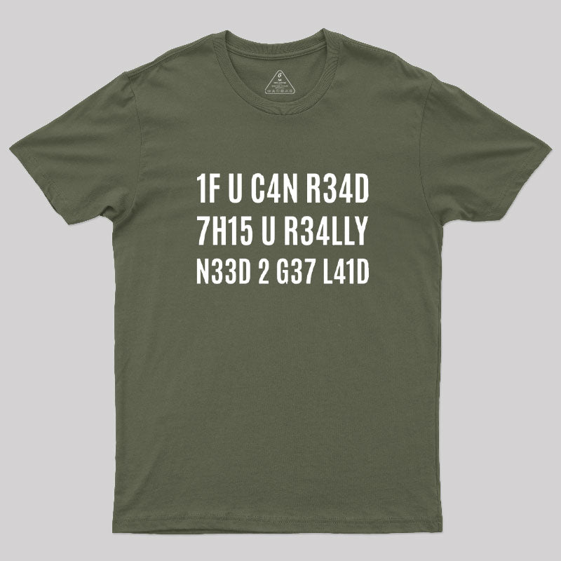 1F U C4N R34D 7H15  T-Shirt