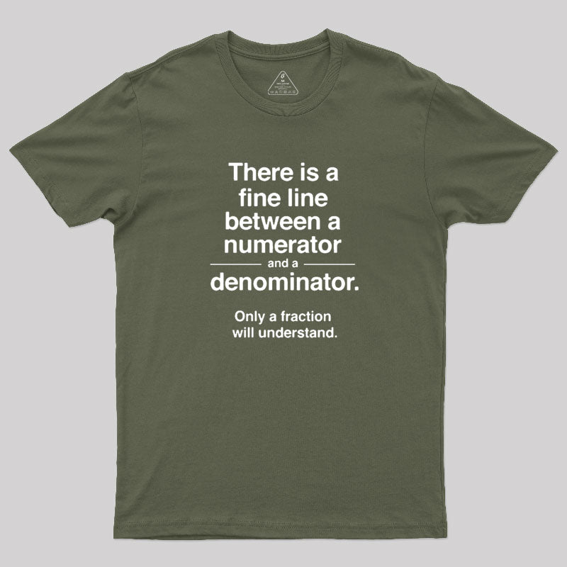 Only a Fraction Will Understand  T-Shirt