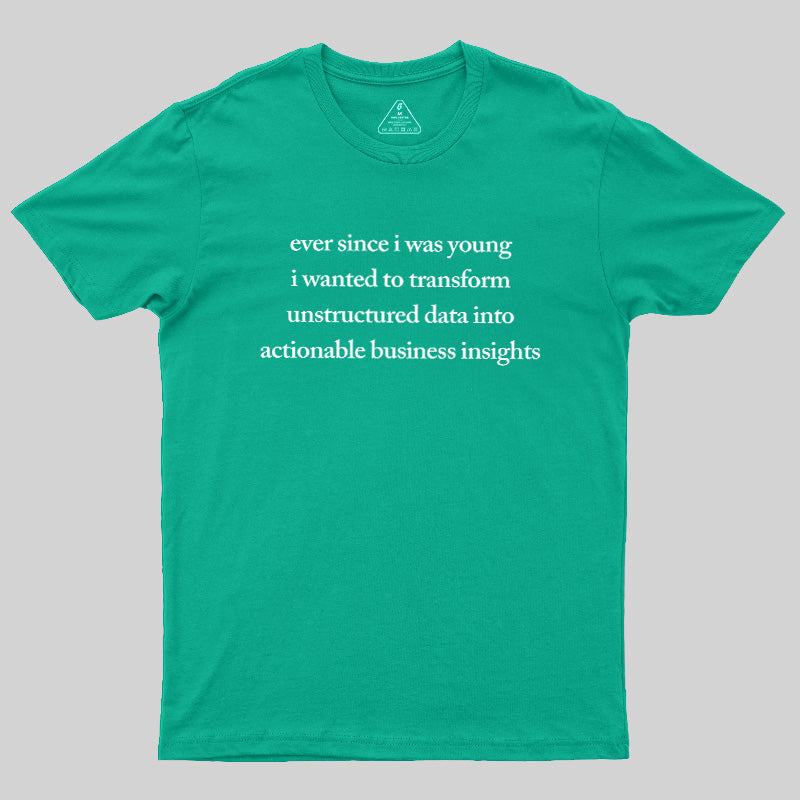 Unstructured Data  T-Shirt